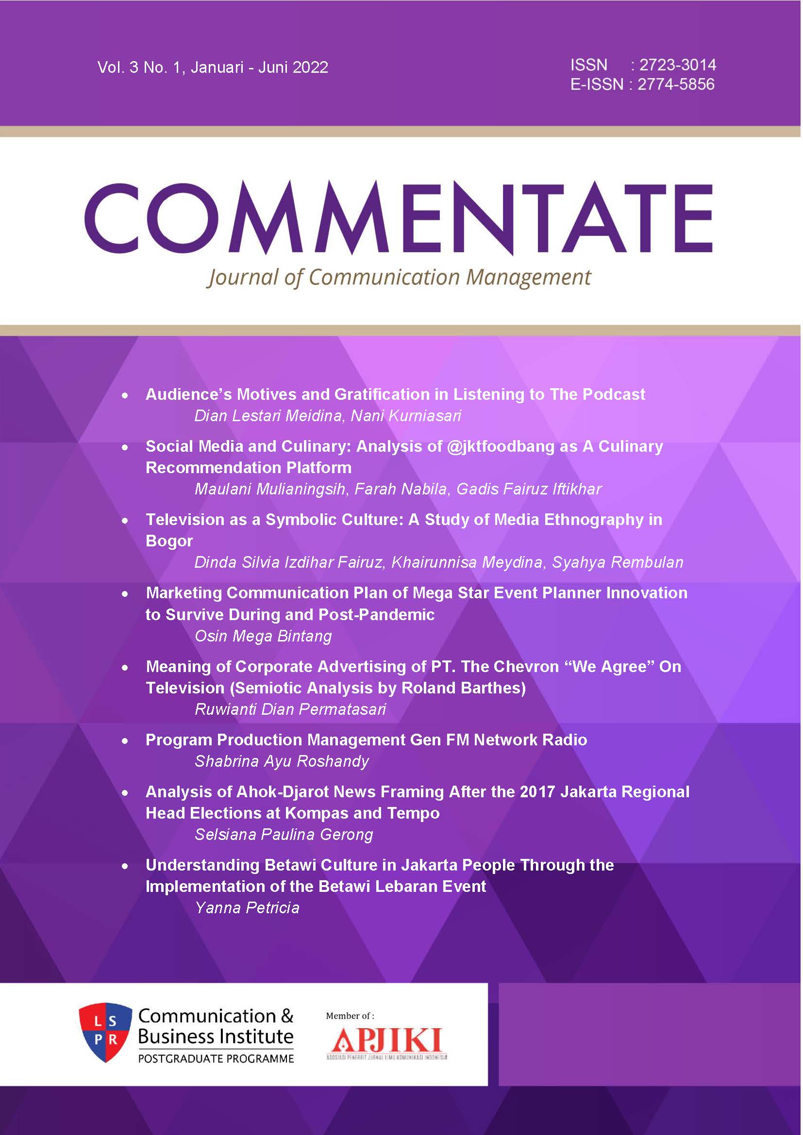 					View Vol. 3 No. 1 (2022): COMMENTATE: Journal of Communication Management
				